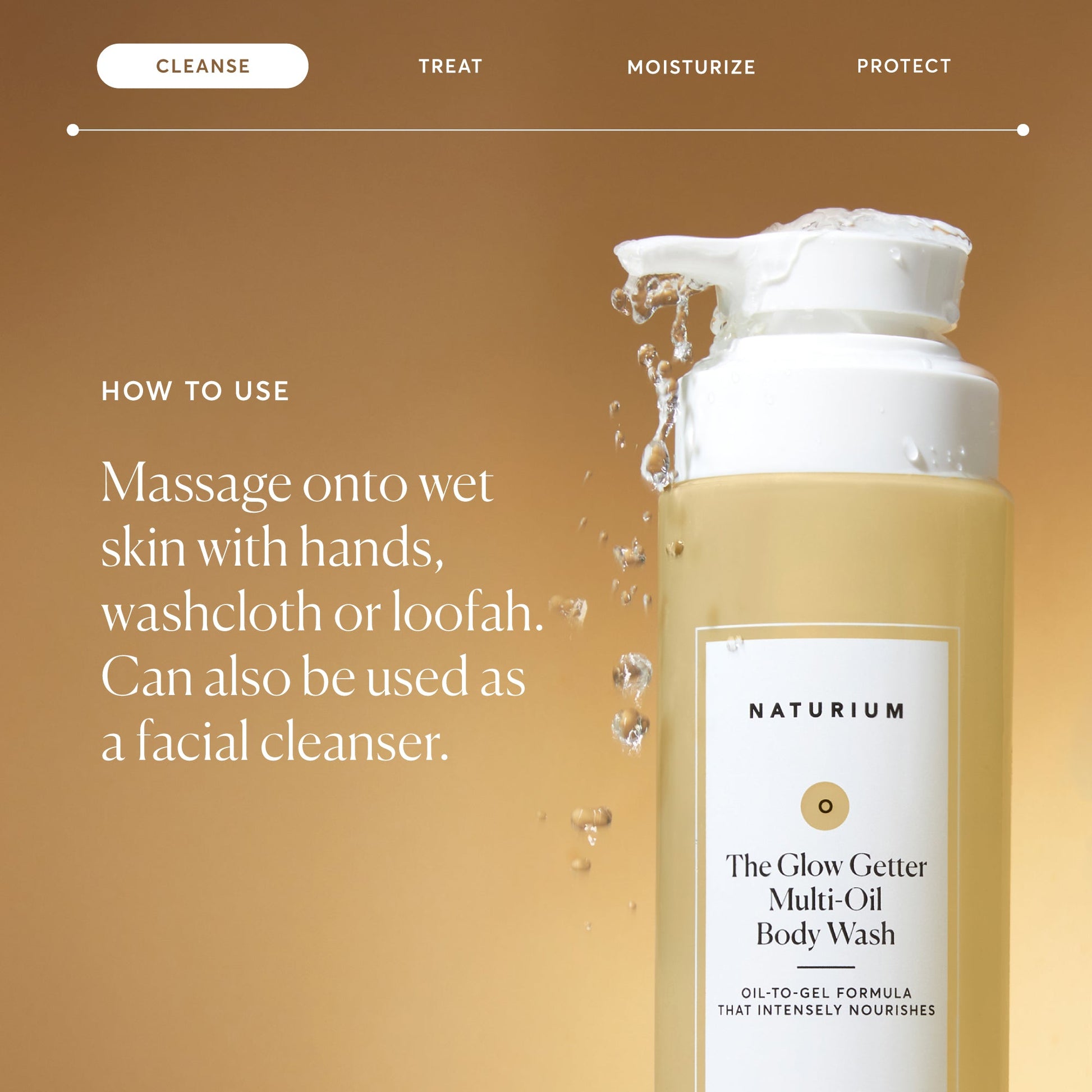 the-glow-getter-multi-oil-hydrating-body-wash-w1 NATR-40001-Alt-Images-The-Glow-Getter-Multi-Oil-Body-Wash-04_830fcb56-6eaa-41f6-ad66-6cdcd333d0d7.jpg
